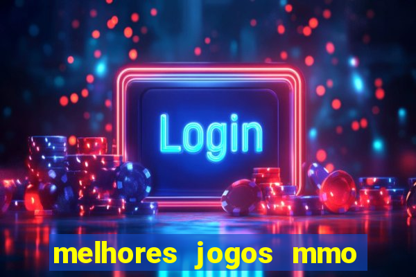 melhores jogos mmo para android